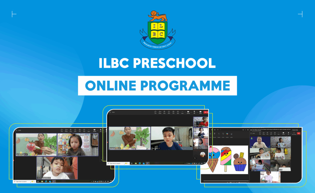ILBC မှာ Preschool Online Programme လည်းရှိနေပြီနော်